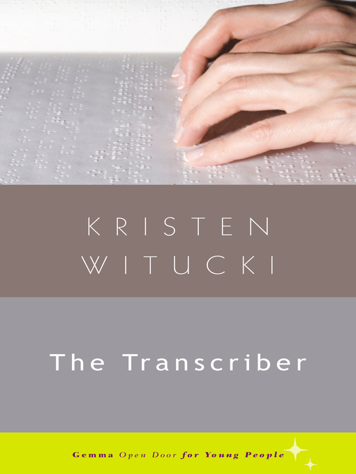 Title details for The Transcriber by Kristen Witucki - Available